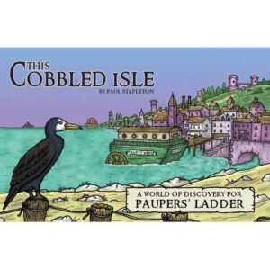 Paupers' Ladder: This Cobbled Isle