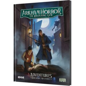 Arkham Horror RPG - Kingsport Mysteries