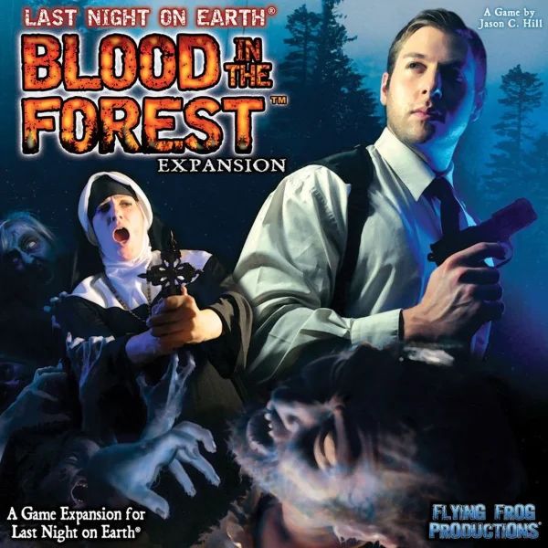 Last Night on Earth Blood in the Forest